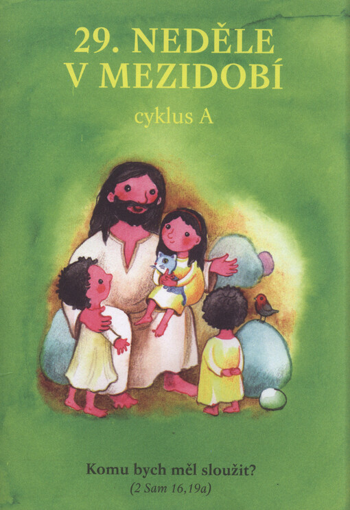 29. neděle v mezidobí : cyklus A