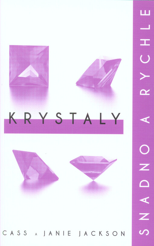 Krystaly: snadno a rychle