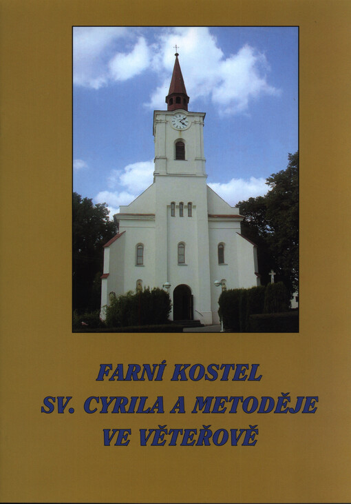 Farní kostel sv. Cyrila a Metoděje ve Věteřově