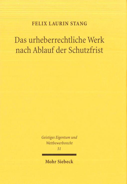 Das urheberrechtliche Werk nach Ablauf der Schutzfrist : negative Schutzrechtsüberschneidung, Remonopolisierung und der Grundsatz der Gemeinfreiheit
