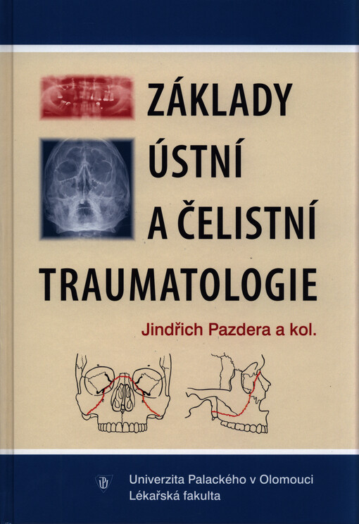 Základy ústní a čelistní traumatologie