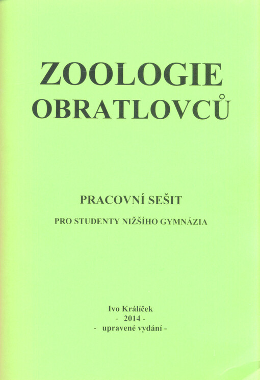 Zoologie obratlovců : pracovní sešit pro studenty nižšího gymnázia