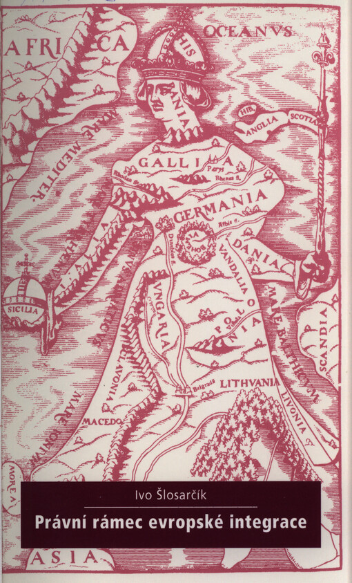 Právní rámec evropské integrace