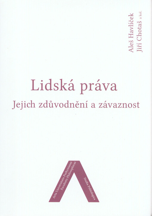 Lidská práva: jejich zdůvodnění a závaznost