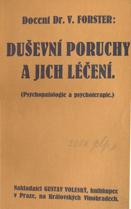 Duševní poruchy a jich léčení :psychopatologie a psychoterapie