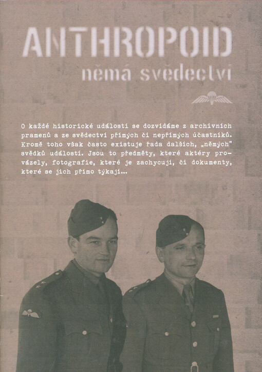Anthropoid : němá svědectví