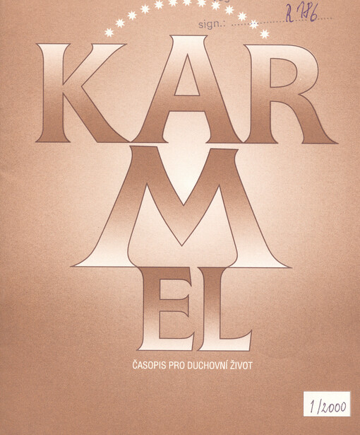 Karmel : časopis Řádu bratří blahoslavené P. Marie Karmelské