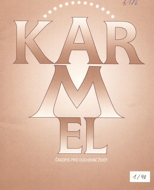 Karmel : časopis Řádu bratří blahoslavené P. Marie Karmelské