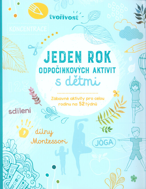 Jeden rok odpočinkových aktivit s dětmi