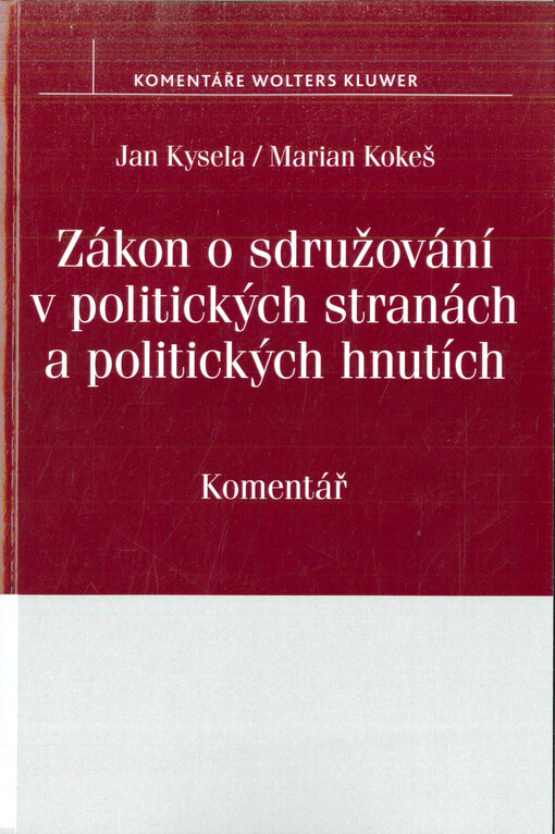 Zákon o sdružování v politických stranách a politických hnutích : komentář