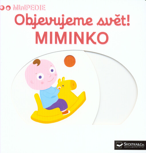 Objevujeme svět! Miminko