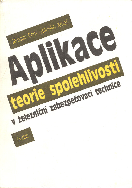 Aplikace teorie spolehlivosti v železniční zabezpečovací technice