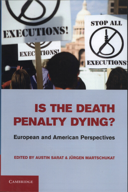Is the death penalty dying? : european and american perspectives