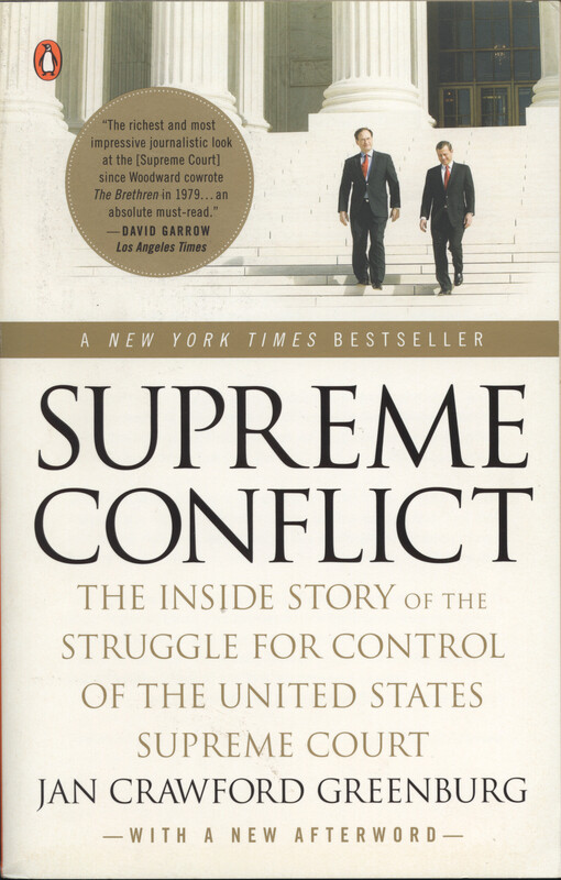 Cuptreme conflict : the inside story of the United States Supreme Court