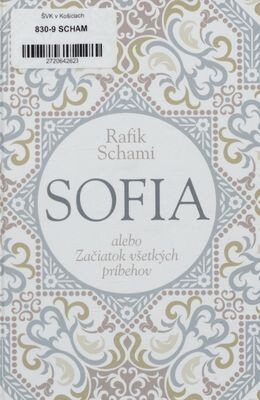 Sofia alebo Začiatok všetkých príbehov