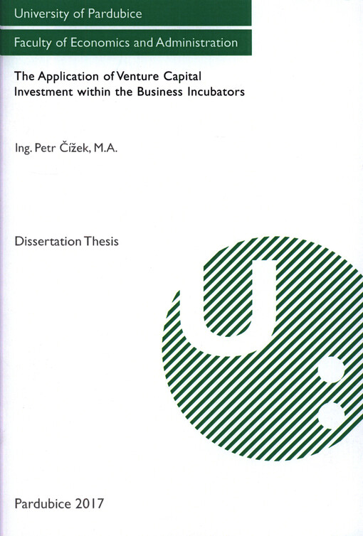 The application of venture capital investment within the business incubators : dissertation thesis