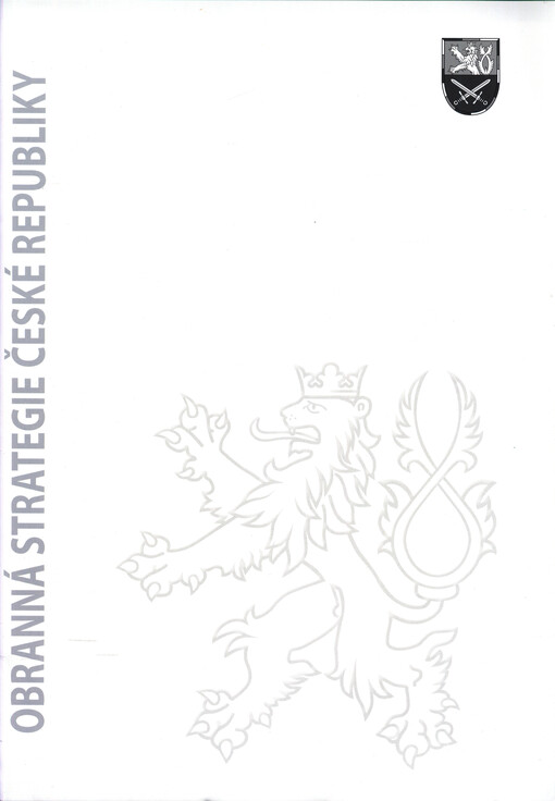 Obranná strategie České republiky = The defence strategy of the Czech Republic