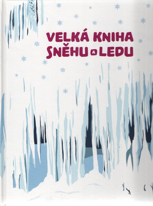 Velká kniha sněhu a ledu