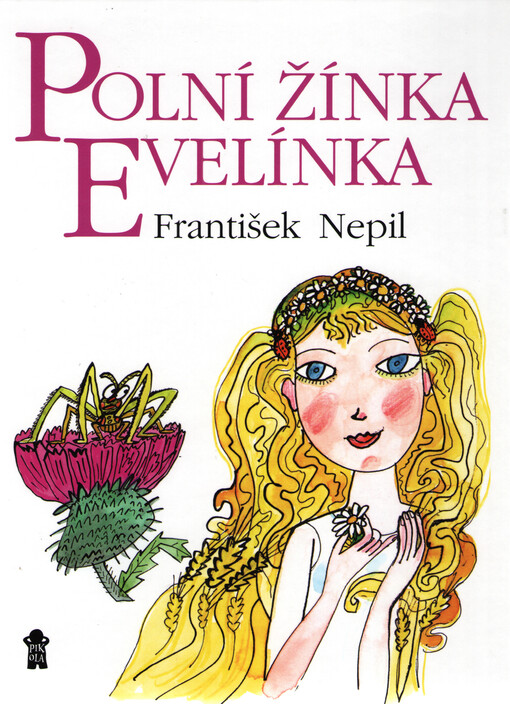Polní žínka Evelínka