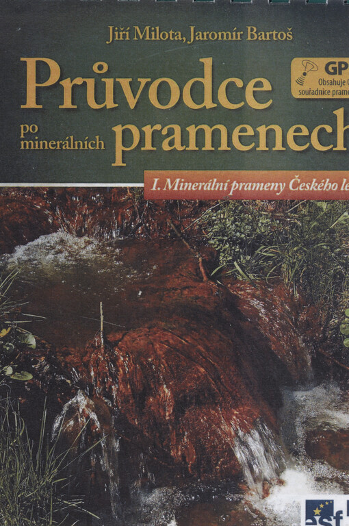 Průvodce po minerálních pramenech. I., Minerální prameny Českého lesa