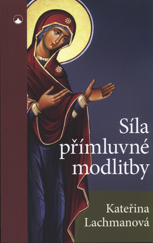 Síla přímluvné modlitby