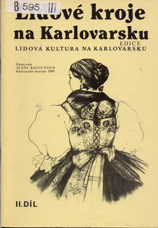 Lidové kroje na Karlovarsku. Díl 2, Druhy oděvu vesnického lidu na Karlovarsku