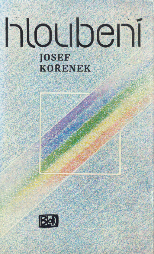 Hloubení: [sbírka básní]