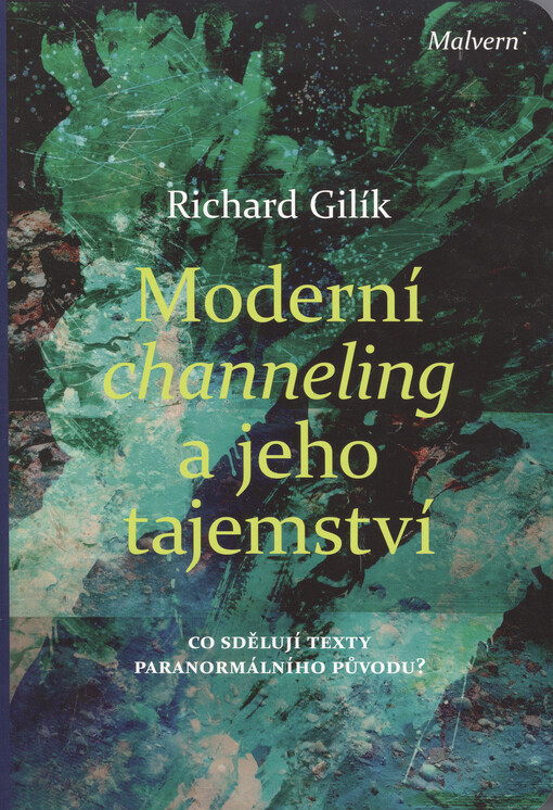 Moderní channeling a jeho tajemství