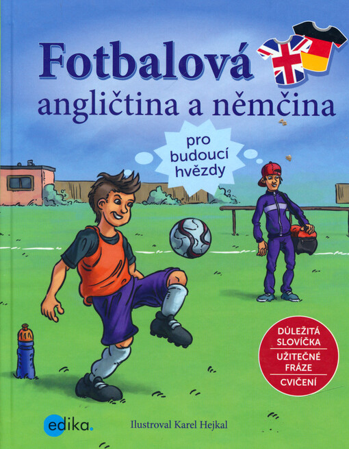 Fotbalová angličtina a němčina pro budoucí hvězdy