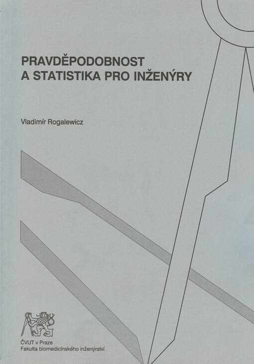 Pravděpodobnost a statistika pro inženýry 