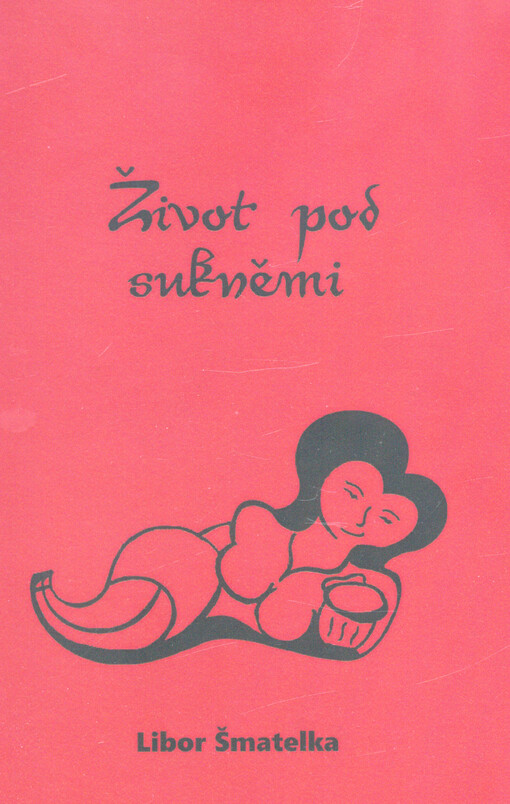 Život pod sukněmi