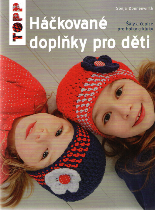 Háčkované doplňky pro děti