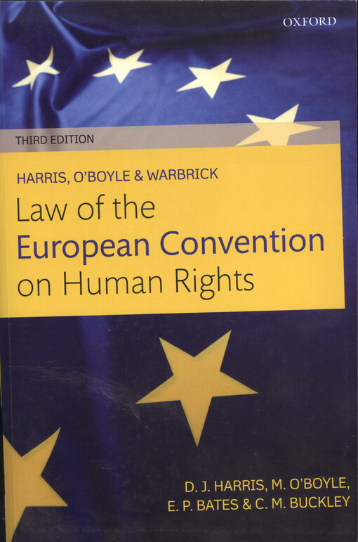 Harris, O'Boyle & Warbrick :law of the European Convention on Human Rights
