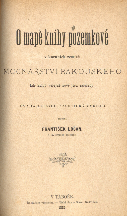 O mapě knihy pozemkové v koruních zemích mocnářství Rakouského, kde knihy veřejné nově jsou založeny: úvaha a spolu praktický výklad
