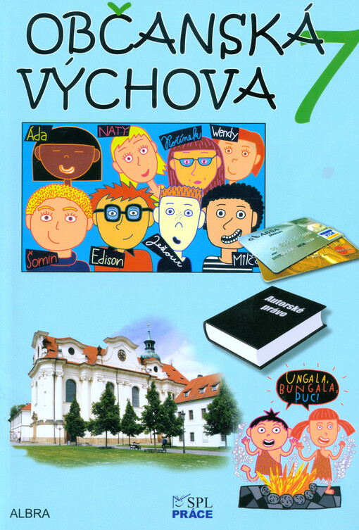 Občanská výchova 7 : pro 7. ročník základní školy a odpovídající ročník víceletých gymnázií
