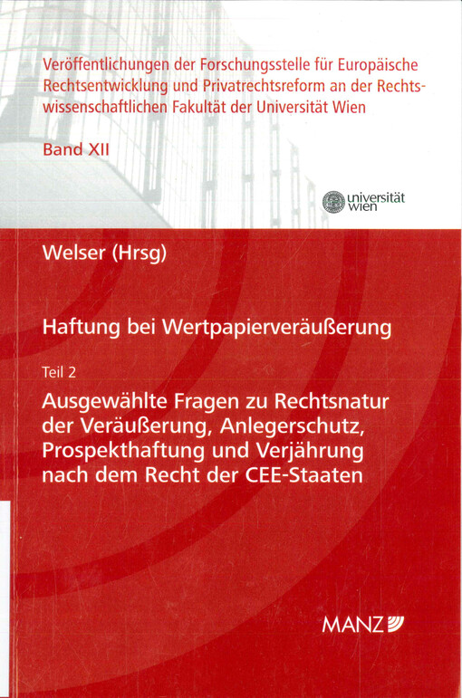 Haftung bei Wertpapierveräußerung. Teil 2, Ausgewählte Fragen zu Rechtsnatur der Veräußerung, Anlegerschutz, Prospekthaftung und Verjährung nach dem Recht der CEE-Staaten