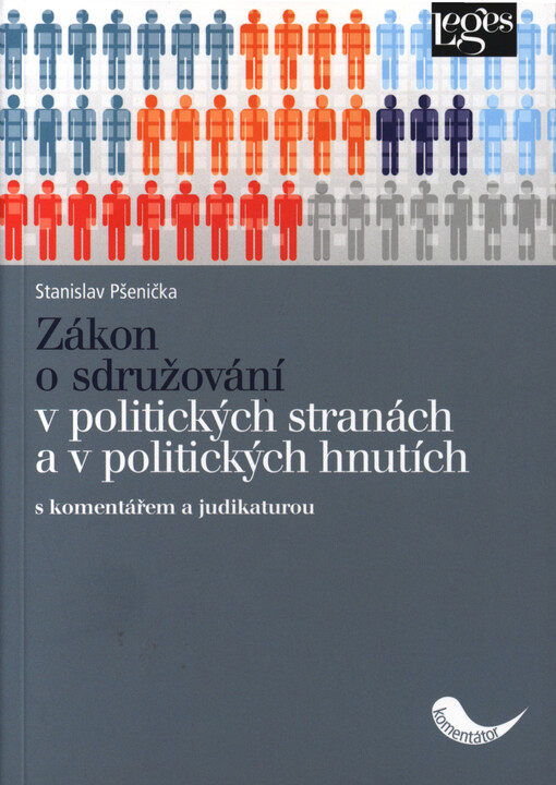 Zákon o sdružování v politických stranách a v politických hnutích s komentářem a judikaturou
