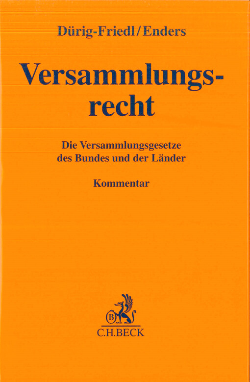 Versammlungsrecht : die Versammlungsgesetze des Bundes und der Länder : Kommentar