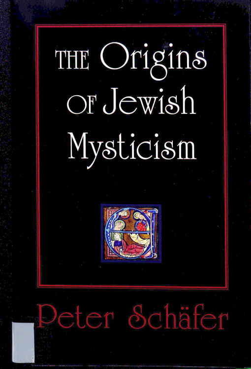 The origins of Jewish mysticism