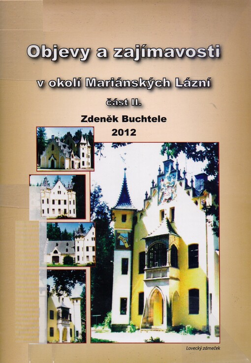 Objevy a zajímavosti v okolí Mariánských Lázní, sv. 2