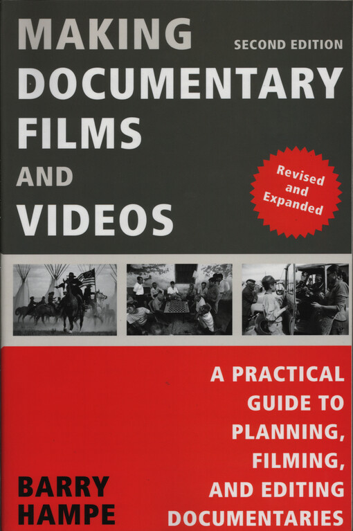 Making documentary films and videos : a practical guide to planning, filming, and editing documentaries