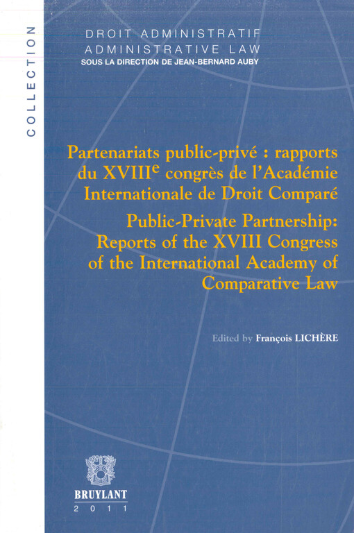 Partenariats public-privé :rapports du XVIIIe congrès de l'académie internationale de droit comparé