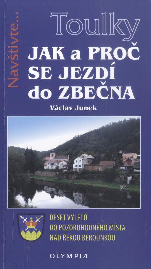 Toulky - Jak a proč se jezdí do Zbečna
