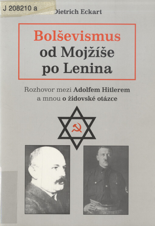 Bolševismus od Mojžíše po Lenina: rozhovor mezi Adolfem Hitlerem a mnou o židovské otázce