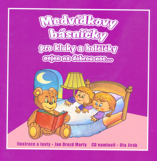 Medvídkovy básničky pro kluky a holčičky nejen na dobrou noc...