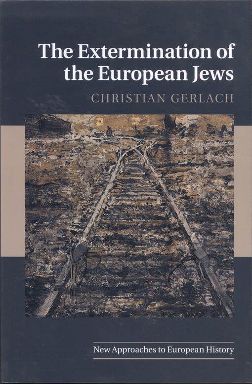 The extermination of the european Jews