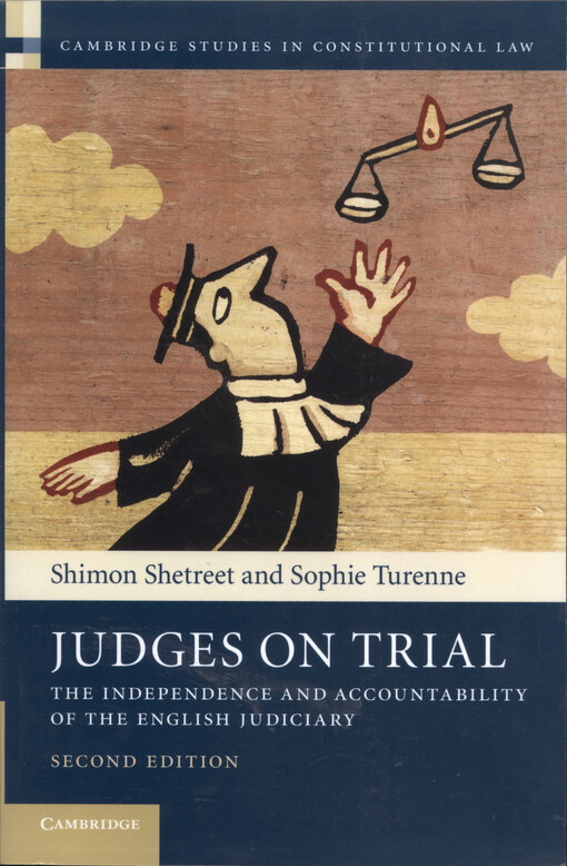 Judges on trial : the independence and accountability of the English judiciary