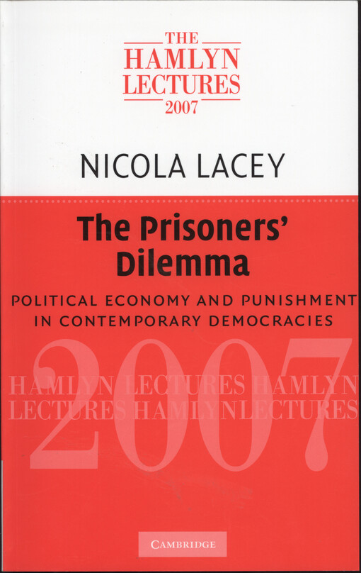 The prisoners' dilemma : political economy and punishment in contemporary democracies