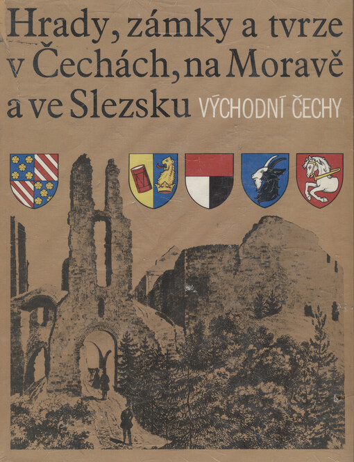Hrady, zámky a tvrze v Čechách, na Moravě a ve Slezsku.VI,Východní Čechy