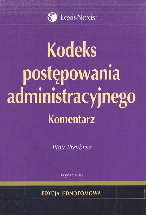 Kodeks postępowania administracyjnego :komentarz